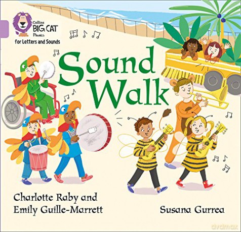 Sound Walk: Band 00/Lilac (Collins Big Cat Phonics for Letters and Sounds) - Emily Guille-Marrett [KSIĄŻKA]