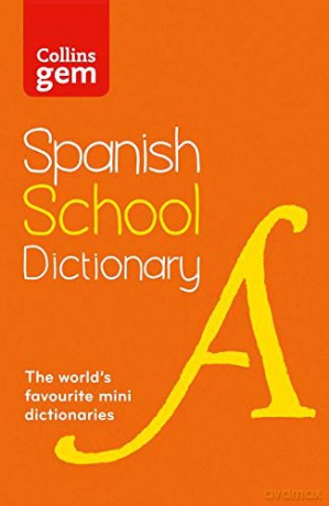Spanish School Gem Dictionary: Trusted support for learning, in a mini-format (Collins School Dictionaries) (Collins Spanish School Dictionaries) [KSIĄŻKA]