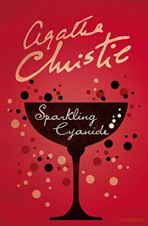 Sparkling Cyanide - Agatha Christie [KSIĄŻKA]