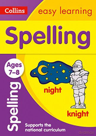 Spelling Ages 7-8: KS2 English Home Learning and School Resources from the Publisher of Revision Practice Guides, Workbooks, and Activities. (Collins Easy Learning KS2) [KSIĄŻKA]