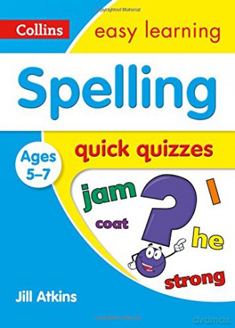 Spelling Quick Quizzes Ages 5-7: KS1 English Home Learning and School Resources from the Publisher of Revision Practice Guides, Workbooks, and Activities. (Collins Easy Learning KS1) [KSIĄŻKA]