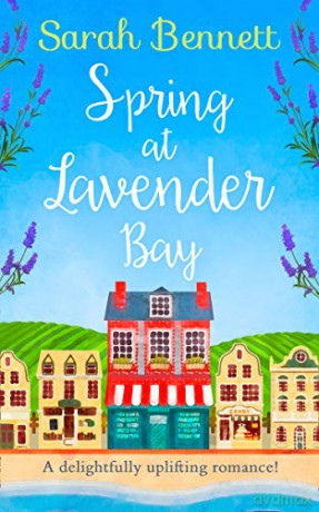 Spring At Lavender Bay: Book 1 - Sarah Bennett [KSIĄŻKA]