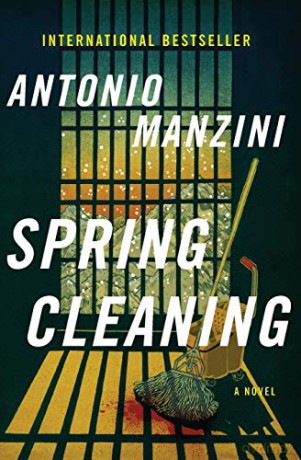 Spring Cleaning: A Novel (Rocco Schiavone Mysteries) - Antonio Manzini [KSIĄŻKA]