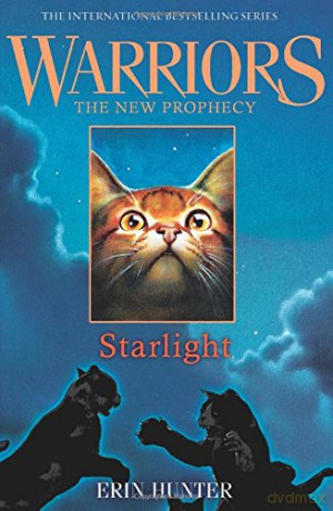 Starlight (Warriors: The New Prophecy): Book 4 - Erin Hunter [KSIĄŻKA]