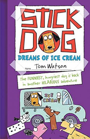 Stick Dog Dreams of Ice Cream (Stick Dog 4) - Watson [KSIĄŻKA]