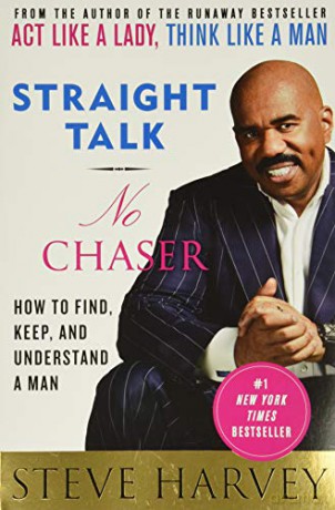 Straight Talk, No Chaser: How to Find, Keep, and Understand a Man - Steve Harvey [KSIĄŻKA]