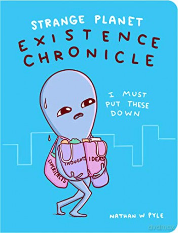 Strange Planet: Existence Chronicle [KSIĄŻKA]
