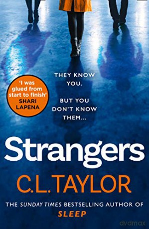 Strangers: From the author of Sunday Times bestsellers and psychological crime thrillers like Sleep, comes the most gripping book of 2020 - C.L. Taylor [KSIĄŻKA]