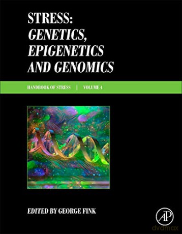 Stress: Genetics, Epigenetics and Genomics: Volume 4: Handbook of Stress - George Fink [KSIĄŻKA]