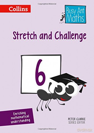 Stretch and Challenge 6 (Busy Ant Maths) - Peter Clarke [KSIĄŻKA]