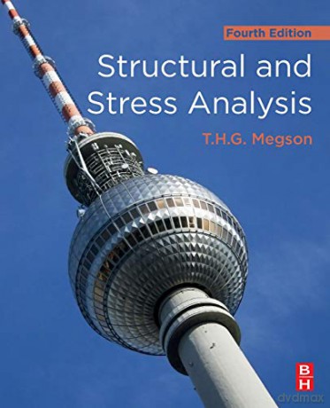 Structural and Stress Analysis - T.H.G. Megson [KSIĄŻKA]