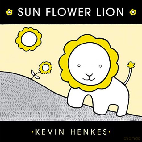 Sun Flower Lion - Kevin Henkes [KSIĄŻKA]