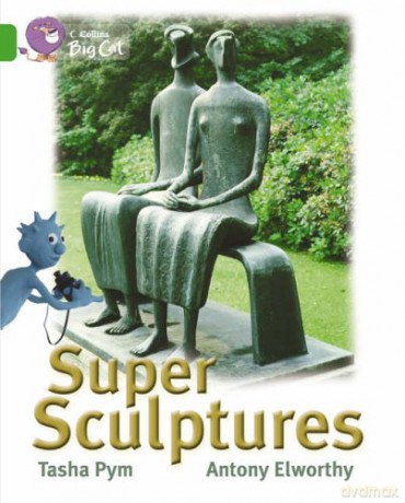 Super Sculptures: Band 05/Green (Collins Big Cat) - Tasha Pym [KSIĄŻKA]
