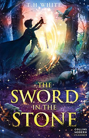 Sword in the Stone (Essential Modern Classics) (Collins Modern Classics) - T. H. White [KSIĄŻKA]