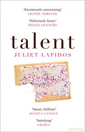 Talent: The wickedly funny literary debut - Juliet Lapidos [KSIĄŻKA]