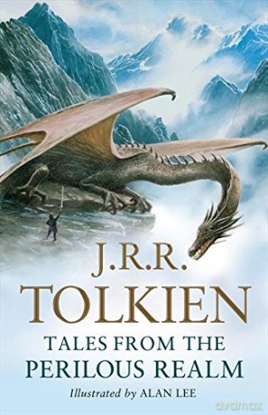 Tales from the Perilous Realm. by J.R.R. Tolkien: Roverandom and Other Classic Faery Stories - J. R. R. Tolkien [KSIĄŻKA]