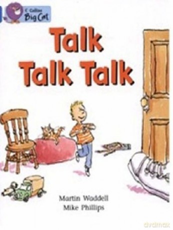 Talk Talk Talk: A traditional story told by bestselling author Martin Waddell.: Band 04/Blue (Collins Big Cat) - Martin Waddell [KSIĄŻKA]
