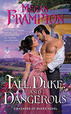 Tall, Duke, and Dangerous: A Hazards of Dukes Novel - Megan Frampton [KSIĄŻKA]