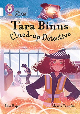 Tara Binns: Clued-up Detective: Band 17/Diamond (Collins Big Cat) - Lisa Rajan [KSIĄŻKA]