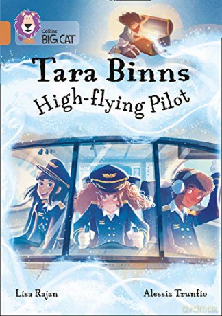 Tara Binns: High-Flying Pilot: Band 12/Copper (Collins Big Cat) - Lisa Rajan [KSIĄŻKA]