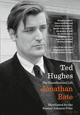 Ted Hughes: The Unauthorised Life - Jonathan Bate [KSIĄŻKA]