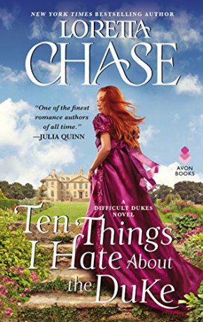 Ten Things I Hate about the Duke: A Difficult Dukes Novel - Loretta Chase [KSIĄŻKA]