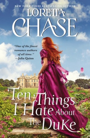Ten Things I Hate about the Duke: A Difficult Dukes Novel - Loretta Chase [KSIĄŻKA]