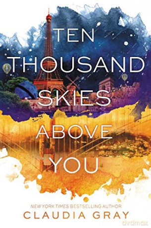 Ten Thousand Skies Above You: 2 (Firebird) - Claudia Gray [KSIĄŻKA]