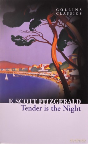 Tender is the Night (Collins Classics) - F. Scott Fitzgerald [KSIĄŻKA]