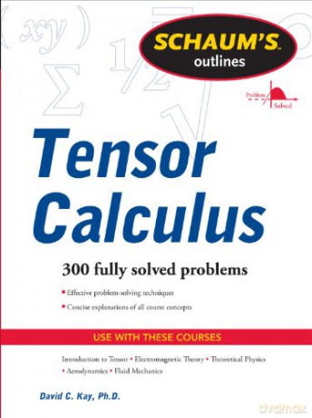 Tensor Calculus (Schaum's Outlines) - David Kay [KSIĄŻKA]