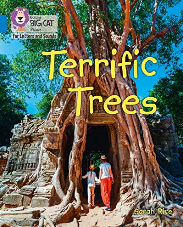 Terrific Trees: Band 04/Blue (Collins Big Cat Phonics for Letters and Sounds) - Sarah Rice [KSIĄŻKA]