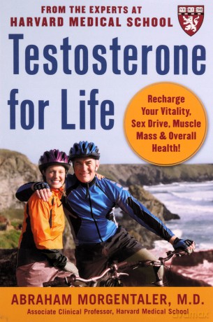 Testosterone for Life: Recharge Your Vitality, Sex Drive, Muscle Mass, and Overall Health - Abraham Morgentaler [KSIĄŻKA]