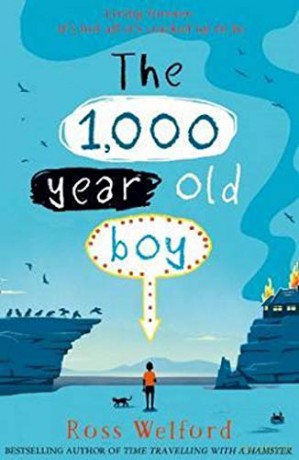 The 1,000-year-old Boy - Ross Welford [KSIĄŻKA]