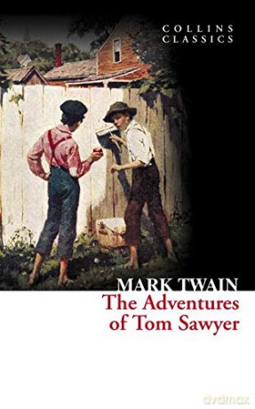 The Adventures of Tom Sawyer (Collins Classics) - Mark Twain [KSIĄŻKA]