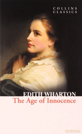 The Age of Innocence (Collins Classics) - Edith Wharton [KSIĄŻKA]