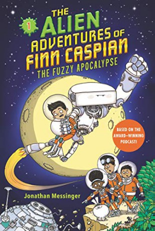 The Alien Adventures of Finn Caspian #1: The Fuzzy Apocalypse - Jonathan Messinger [KSIĄŻKA]