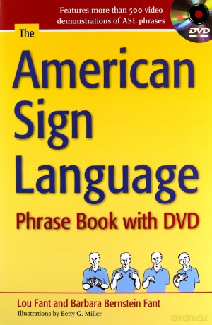 The American Sign Language Phrase Book with DVD [KSIĄŻKA]