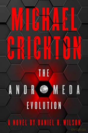 The Andromeda Evolution - Michael Crichton [KSIĄŻKA]