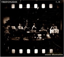 Trifonidis: Music Illustration I, II [CD]