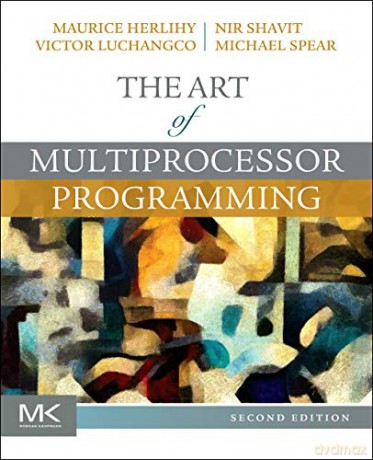 The Art of Multiprocessor Programming - Maurice Herlihy [KSIĄŻKA]