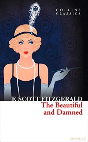 The Beautiful and Damned (Collins Classics) - F. Scott Fitzgerald [KSIĄŻKA]