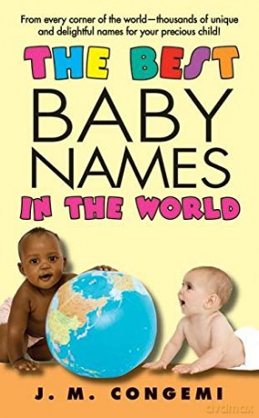 The Best Baby Names in the World - J.M. Congemi [KSIĄŻKA]