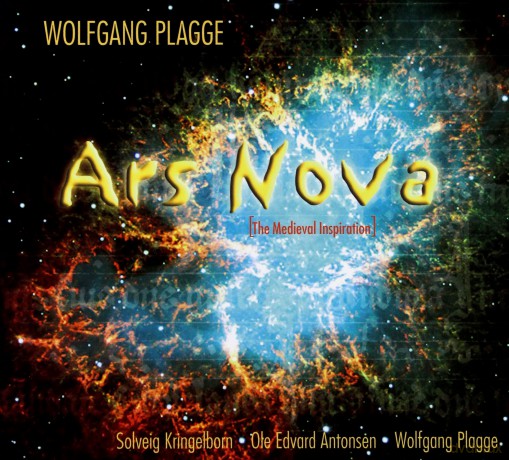 Ole Edvard Antonsen, Solveig Kringleborn, Wolfgang Plagge: Wolfgang Plagge: ARS NOVA (the medieval inspiration) [CD]