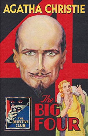 The Big Four (Detective Club Crime Classics) - Agatha Christie [KSIĄŻKA]
