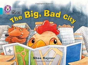 The Big, Bad City: Band 07/Turquoise (Collins Big Cat) - Shoo Rayner [KSIĄŻKA]