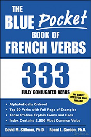 The Blue Pocket Book of French Verbs: 333 Fully Conjugated Verbs (Language-Learning Favorites) - David Stillman [KSIĄŻKA]
