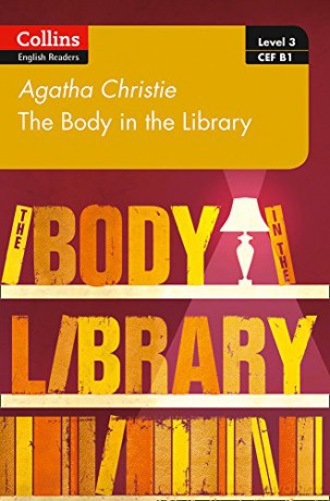 The Body in the Library: B1 (Collins Agatha Christie ELT Readers) - Christie [KSIĄŻKA]