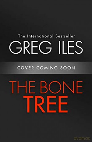 The Bone Tree (Penn Cage, Book 5) - Greg Iles [KSIĄŻKA]