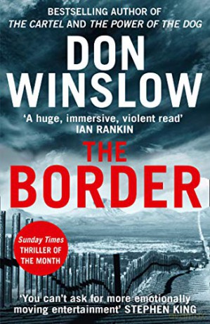 The Border: The final gripping thriller in the bestselling Cartel trilogy (201 POCHE) - Don Winslow [KSIĄŻKA]