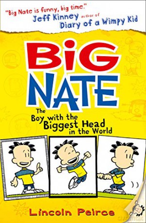 The Boy with the Biggest Head in the World: Book 1 (Big Nate) - Lincoln Peirce [KSIĄŻKA]